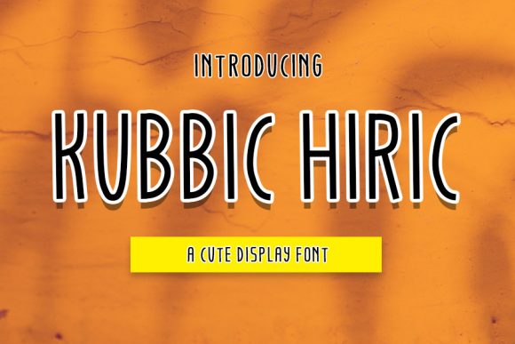 Kubbic Hiric: The Quirky Display Font for Creative Brands