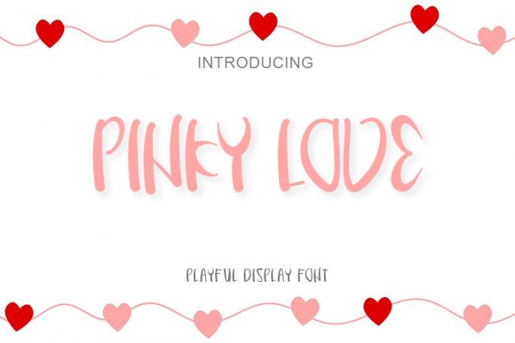 Pinky Love: The Fun Font That Makes Your Designs Stand Out