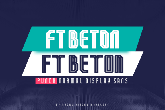 Unlocking Creativity with FT Beton Punch: The Modern Display Font for Bold Designs